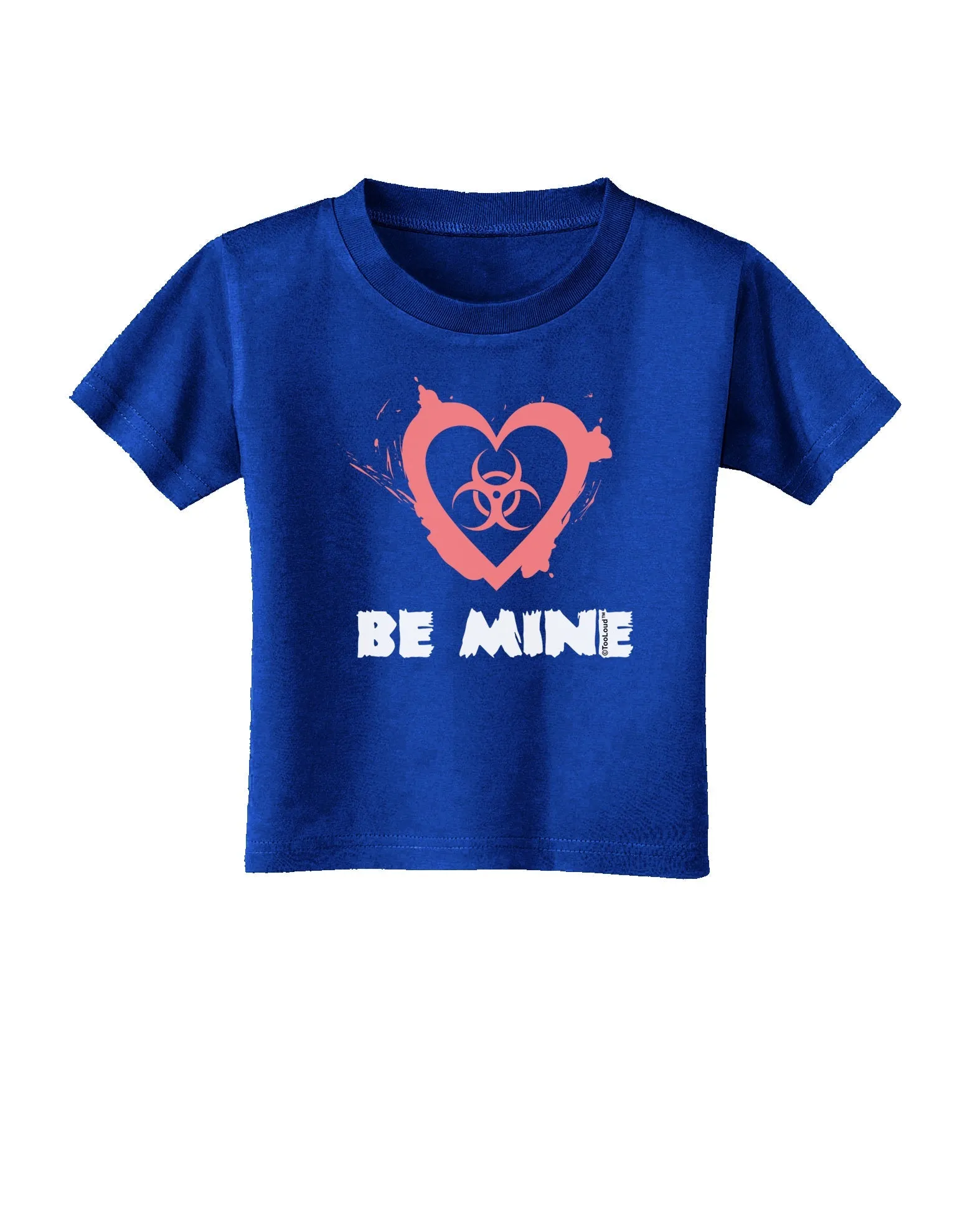 Be Mine - Bio Hazard Heart Toddler T-Shirt Dark by TooLoud