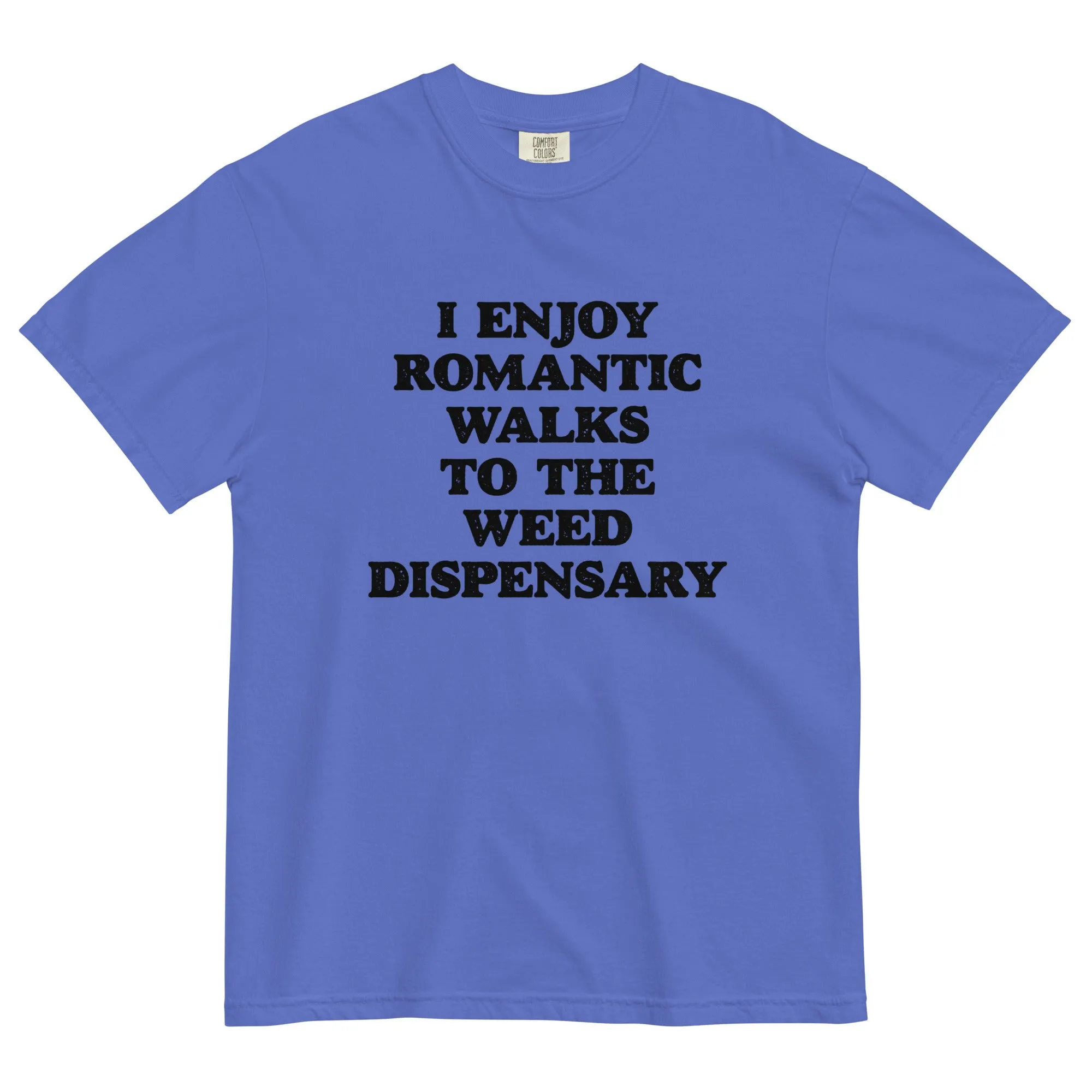 Romantic Walks to the Weed Dispensary Funny T-Shirt – Perfect for Stoners