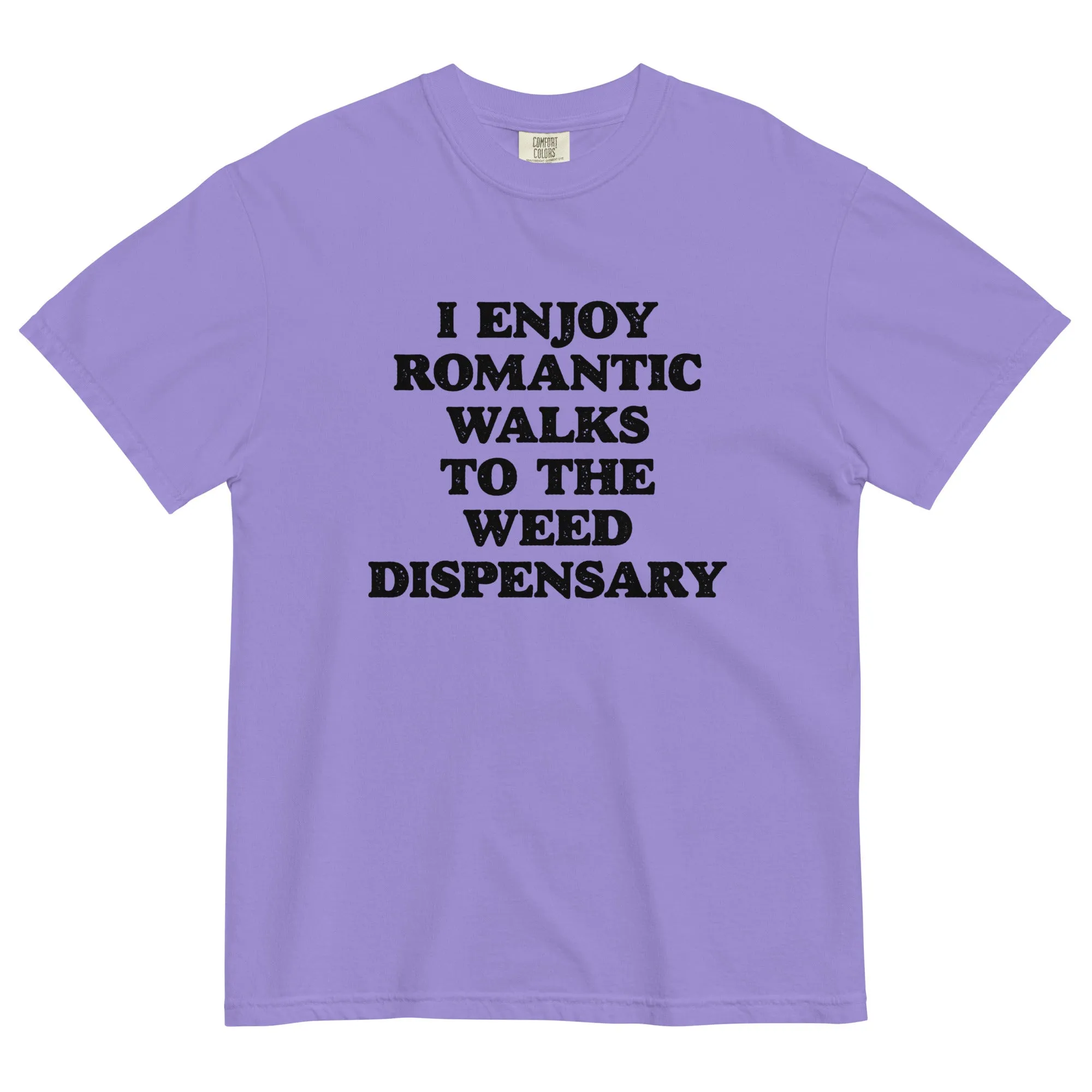 Romantic Walks to the Weed Dispensary Funny T-Shirt – Perfect for Stoners