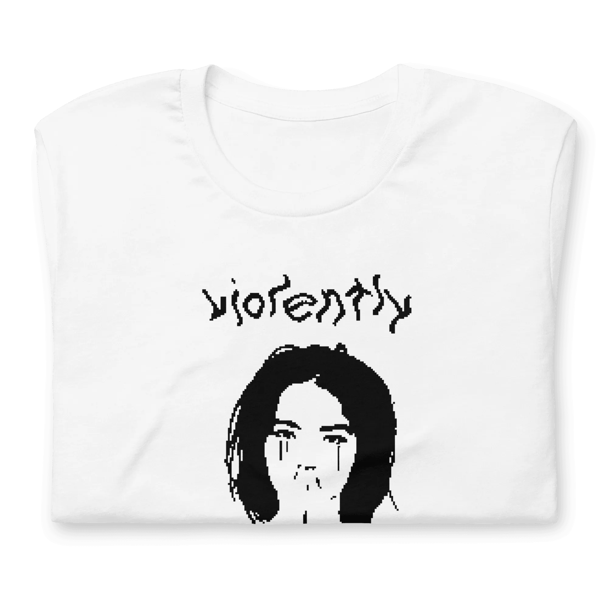 Violently Unhappy® White T-Shirt